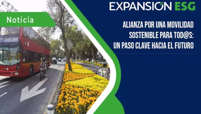 Alianza de movilidad sostenible en México, transporte sostenible, vehículos eléctricos en México.